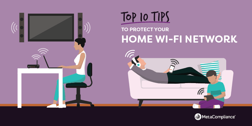 Top 10 tips til at beskytte dit Wi-Fi-netværk i hjemmet