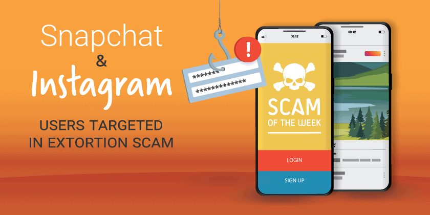Snapchat and Instagram extortion scam