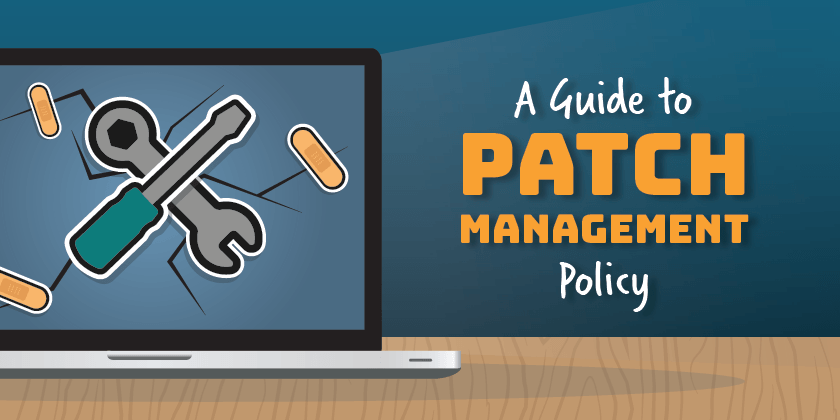 A Guide to Patch Management Policy