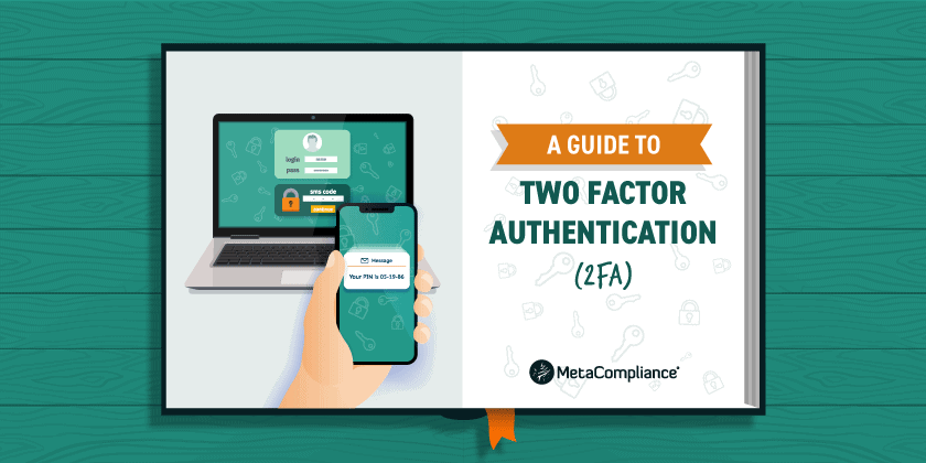 Guida all'autenticazione a due fattori (2FA) | MetaCompliance