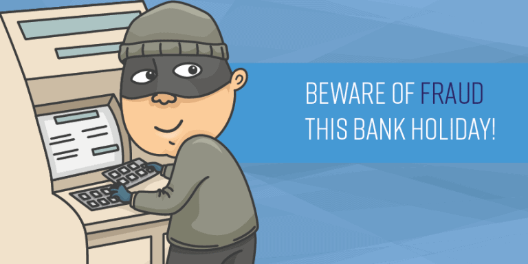 Beware of fraud this bank holiday