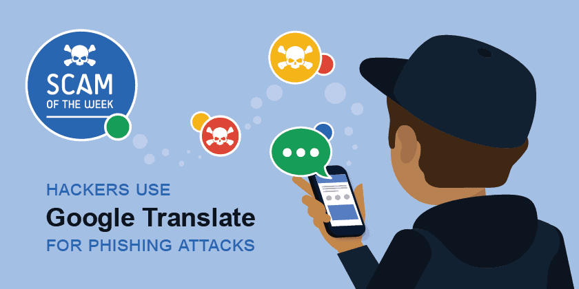 Hackers Use Google Translate for Phishing Attacks