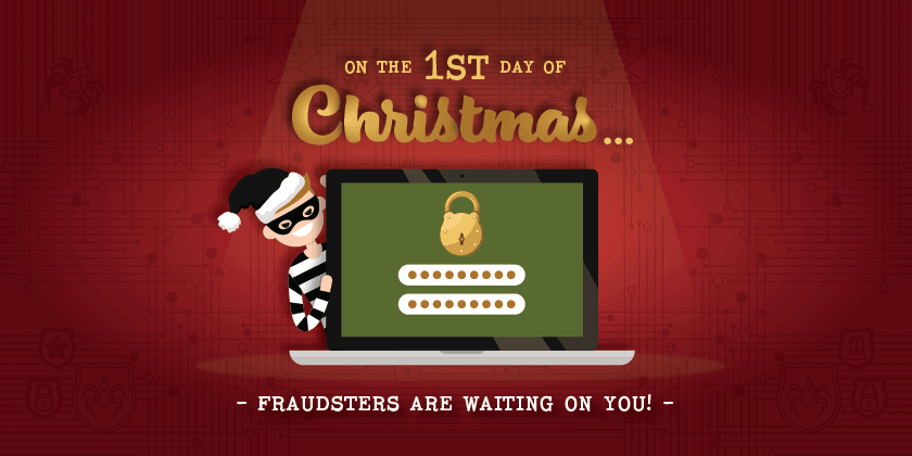 first day of Christmas fraudsters are waiting on you