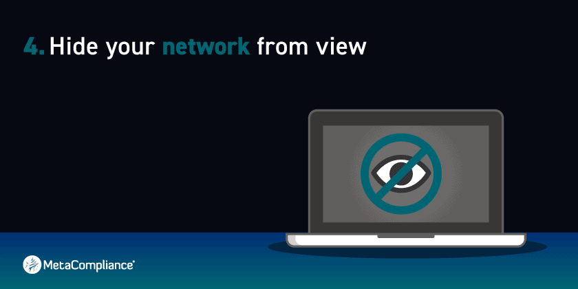 Hide your network from view when working remotely