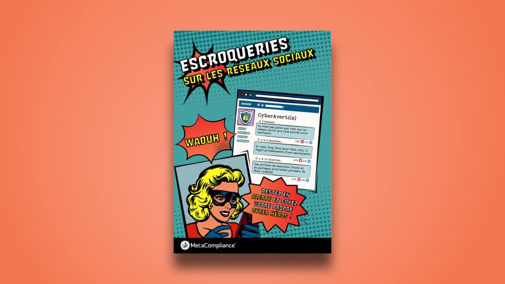 Affiches cybersécurité – Escroqueries sur les réseaux sociaux Affiches cybersécurité - Escroqueries sur les réseaux sociaux