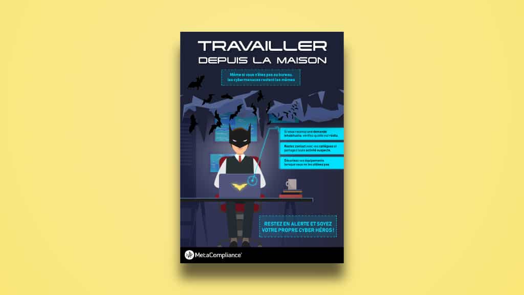 Affiche cybersécurité – Travailler depuis la maison Affiche cybersécurité - Travailler depuis la maison