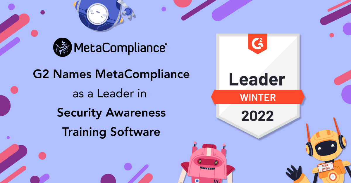 MetaCompliance Named Leader in Winter 2022 G2 Grid® Report for Third Consecutive Quarter G2