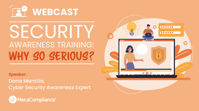 Security Awareness Training: Why So Serious?