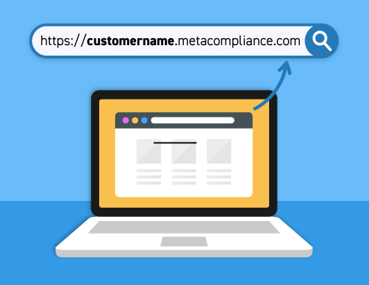 Aumentate il coinvolgimento degli utenti con un URL MyCompliance personalizzato.