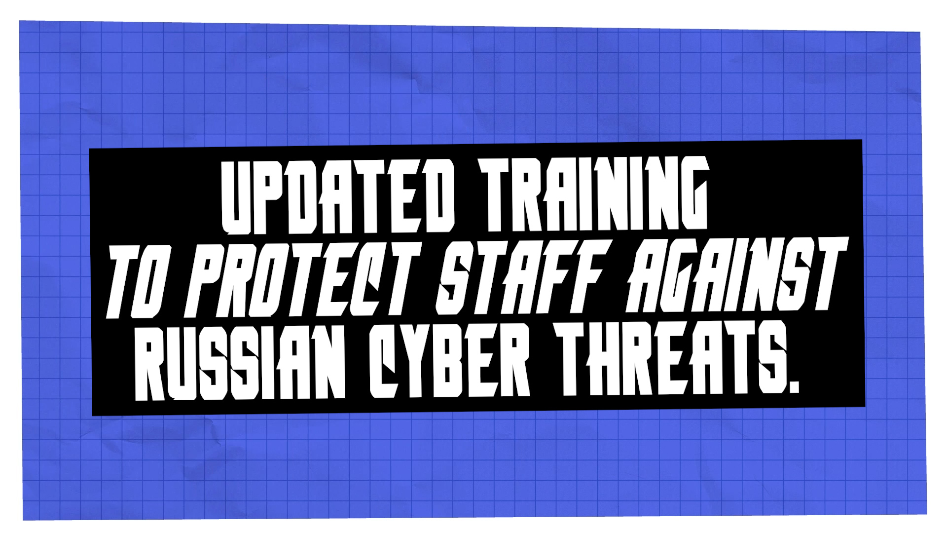 MetaCompliance Release New eLearning Series to Remediate Risk of Russian Cyber Attacks 