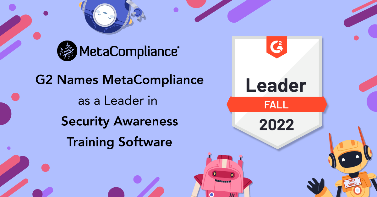 MetaCompliance Receives the Highest Overall Relationship Score in the G2 Security Awareness Training category G2 Griglia Autunno 2022 1