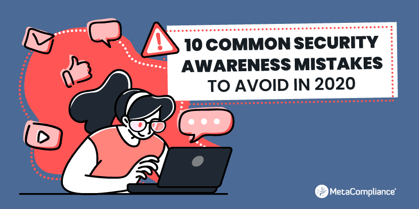 10 Common Security Awareness Mistakes to Avoid