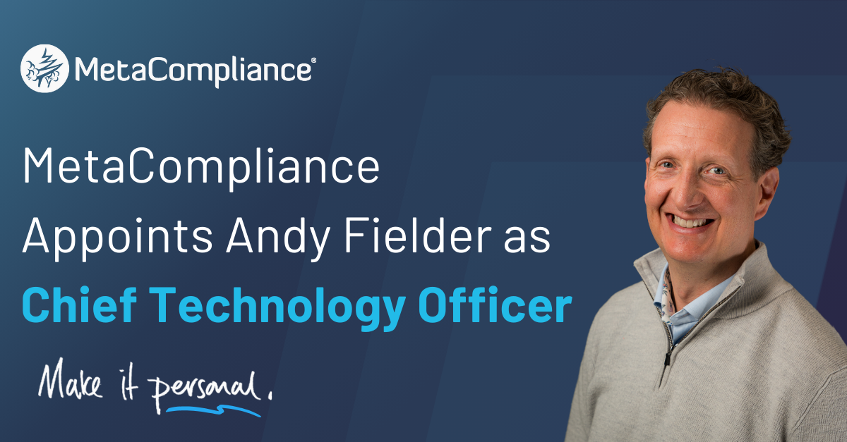 MetaCompliance Appoints Andy Fielder as Chief Technology Officer