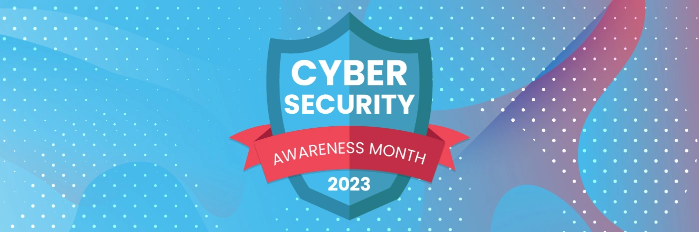 Mes de la concienciación sobre la ciberseguridad