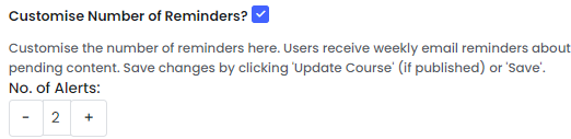 Customise number of email reminders